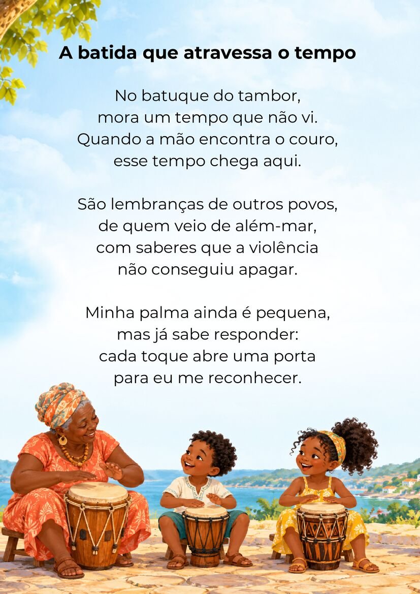 Poema A batida que atravessa o tempo, ilustrado com uma mulher e duas crianças negras tocando tambores.